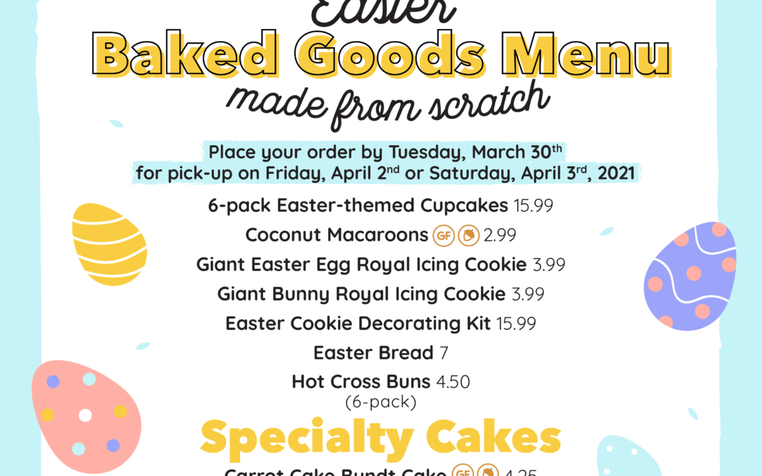 Place your Easter order at Bountiful Bread through Tuesday, March 30th